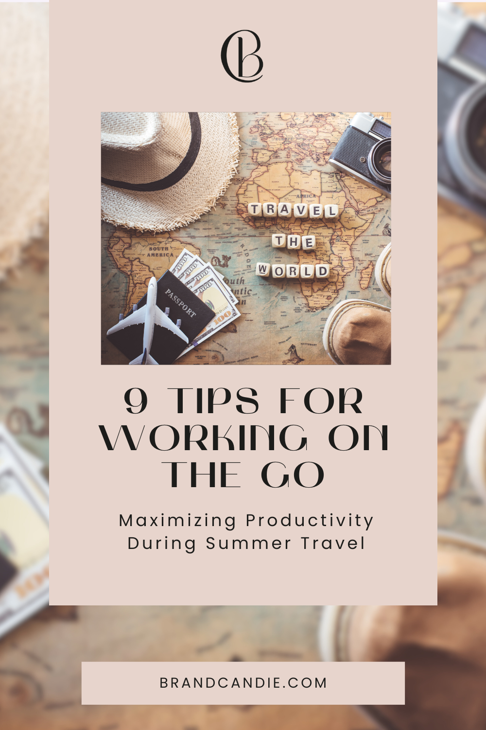 Maximizing Productivity During Summer Travel: 9 Tips for Working on the Go