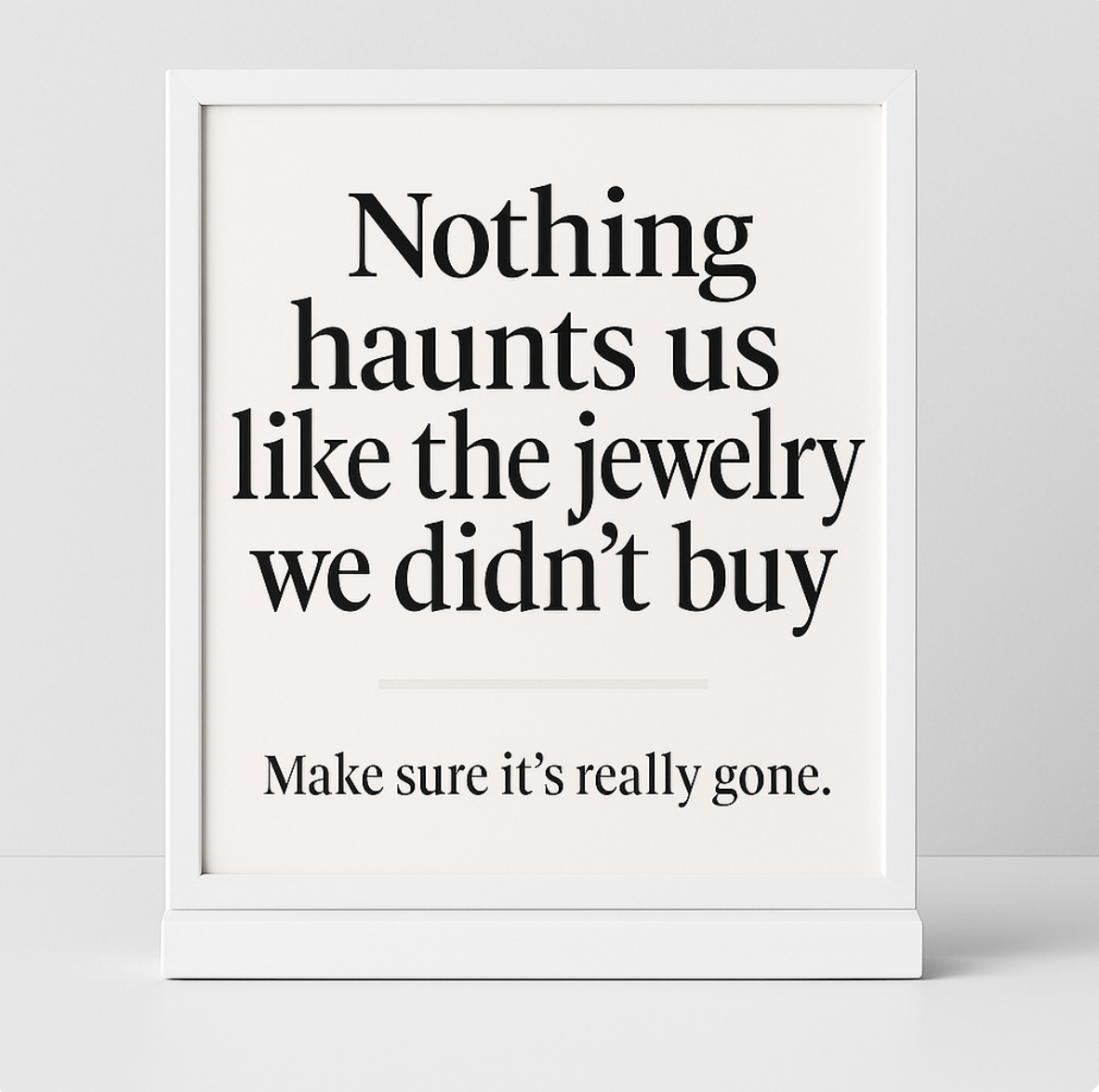 Milana Table Sign Template – “Nothing Haunts Us”