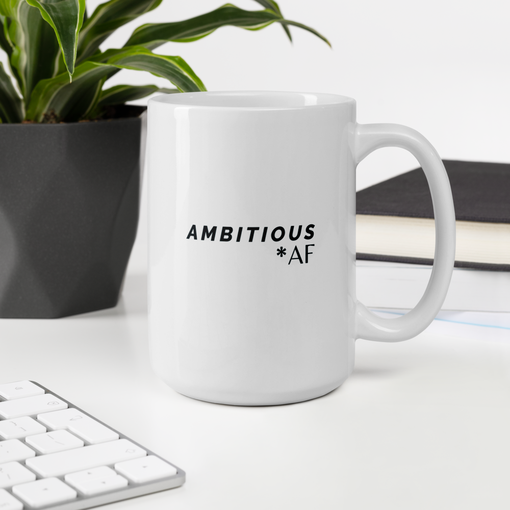 Ambitious AF White Glossy Mug